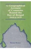 A Geographical Account of the Countries Around the Bay of Bengal 169-1679