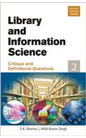 Library & Information Science : Critique And Definitional Questions  Vol. 2 