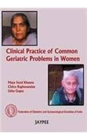 Clinical Practice of Common Geriatric Problems in Women