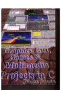 Graphics,Gui, Games & Multimedia Projecs In C