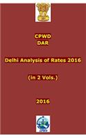 CPWD DAR: Delhi Analysis of Rates 2016 (in 2 Vols.)