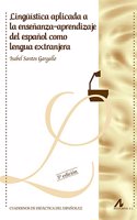 Ling'uistica Aplicada a la Ensenanza-Aprendizaje del Espanol Como Lengua Extranjera