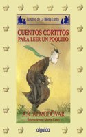 Cuentos cortitos para leer un poquito / Short Stories to Read a Little