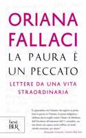 La paura e un peccato. Lettere da una vita straordinaria