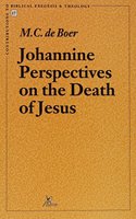 Johannine Perspectives on the Death of Jesus