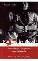 Purified by Blood: Honour Killings Amongst Turks in the Netherlands