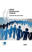 OECD Employment Outlook 2009: Tackling the Jobs Crisis