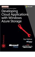 Developing Cloud Applications With Windows Azure Storage