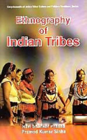Encyclopaedia of Indian Tribal Culture and Folklore Traditions (Ethnography of Indian Tribes)