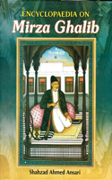 Encyclopaedia on Mirza Ghalib