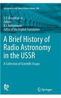 Brief History of Radio Astronomy in the USSR