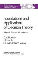 Foundations and Applications of Decision Theory