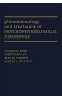 Phenomenology and Treatment of Psychophysiological Disorders