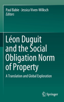 Léon Duguit and the Social Obligation Norm of Property