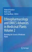 Ethnopharmacology and Omics Advances in Medicinal Plants Volume 2