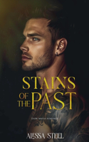 Stains Of The Past