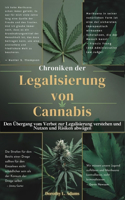 Chroniken der Legalisierung von Cannabis
