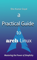 Practical Guide to Arch Linux