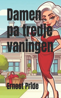 Damen pa tredje vaningen
