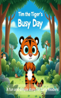 Tim the Tiger's Busy Day