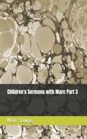 Five Minute Children's Sermons Part Three