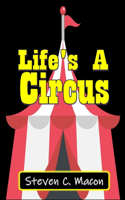 Life's A Circus