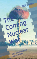 Coming Nuclear War