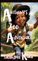 Anthony's Zoo Adventure