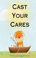 Cast Your Cares