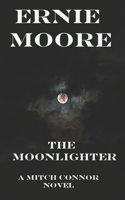 Moonlighter: A Mitch Connor Novel