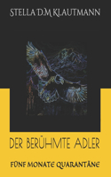 Der Berühmte Adler
