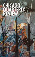 Chicago Quarterly Review Vol. 32