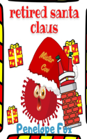 Retired Santa Claus