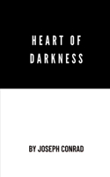 Heart of Darkness by Joseph Conrad