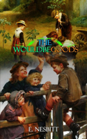 THE WOULDBEGOODS BY E. NESBITT ( Classic Edition Illustrations )