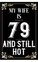 My Wife is 79 And Still Hot