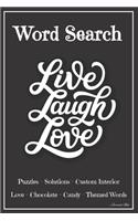 Word Search: 101 Puzzles & Solutions / Answers. Love, Chocolate, Candy Theme Words Suitable for All Ages. Beautiful Custom Design Interior. Love Quote. .(7 Wsj28)