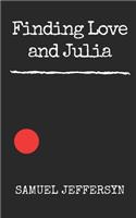 Finding love and Julia