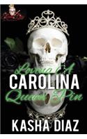 Loving A Carolina Queen Pin