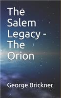 Salem Legacy - The Orion