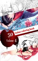 30 Anime Coloring Book: Cute Anime Coloring book for adults, VOL 4