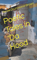 Poetic Tales in 'Da Hood