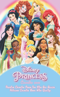 Disney Princess Coloring Book: +50 Coloring Pages For Kids And Adults. Princess Coloring Book High Quality. Enjoy Drawing And Coloring Them As You Want!