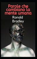 Parole che cambiano la mente umana