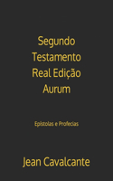 Segundo Testamento Real Edição Aurum