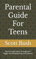 Parental Guide For Teens