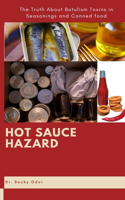 Hot Sauce Hazard