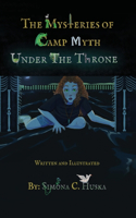 The Mysteries Of Camp Myth Under The Throne