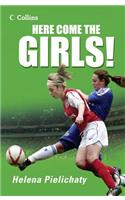 Here Come the Girls!