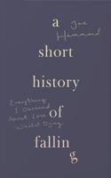 A Short History of Falling